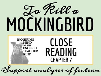 To Kill a Mockingbird Chapter 7 Close Reading Worksheet