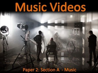 OCR MEDIA GCSE: MUSIC VIDEOS