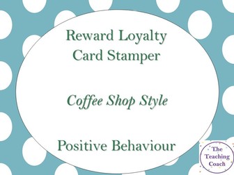 Reward Loyalty Card Stamper - Positive Behaviour