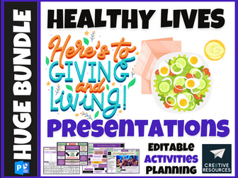 Healthy Lives & Healthy Lifestyles - PSHE Unit