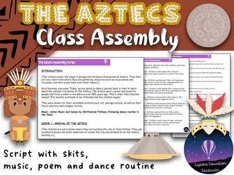 KS2 Aztecs Class Assembly - Script, Dance, Poem - History Topic