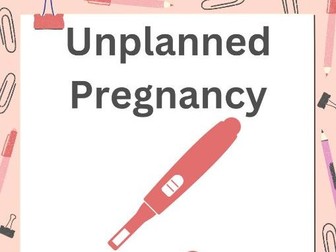 Unplanned Pregnancy PSHE