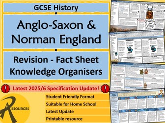 Anglo-Saxon & Norman England: Fact Sheets Revision Home Learning Knowledge Organisers - GCSE