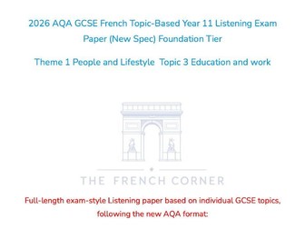 2026 AQA GCSE French Foundation Listening Paper 1.3 Education and work with Realistic Exam Audio