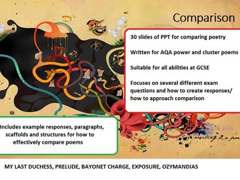 Poetry - Comparing power and conflict (how to compare/ answer exam/ practice Qs) - AQA,30 slide PPT