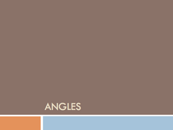Angles - Identifying and Measuring