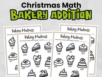 Christmas Math Activity: Add the Cakes — Festive Addition Worksheets for Gr3-5