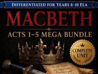 Macbeth Acts 1–5 – Complete Scheme for GCSE (Years 8–10) | Lessons, Activities & Revision Workbooks