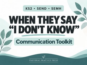 Communication Toolkit – When They Say “I Don’t Know” | KS2 SEND