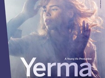 Edexcel A Level Live theatre - Yerma (but can be applied to another text)