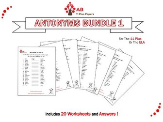 Antonyms Bundle 1 -worksheets and answers for the 11 plus