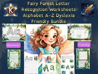 Fairy Forest Dyslexia Friendly Alphabet Letter Recognition Worksheet Bundle