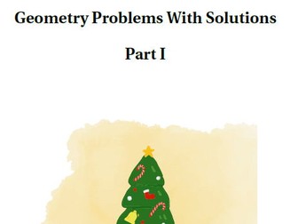 Geometry Problems With Solutions - Part 1 - Solutions