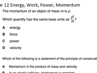 Physics A level Work, Energy, Power & Momentum Multiple Choice Questions