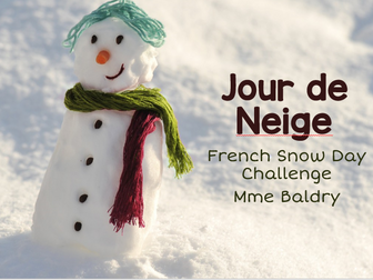 French Snow Day Challenges Past Tense Fun