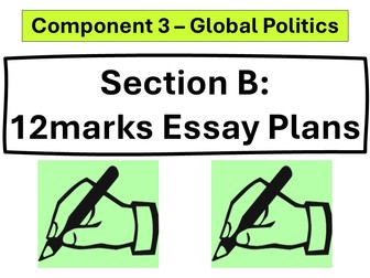 Global Politics - 12mark Essay Plans for All Past Papers - Section B Realism and Liberalism