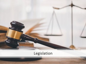 Legislation (Edexcel A Level Business 2.5.2)