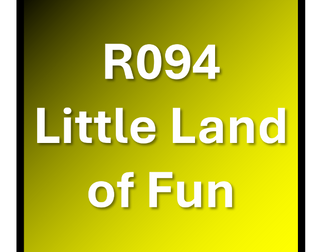 R094 - Little Land of Fun Scenario