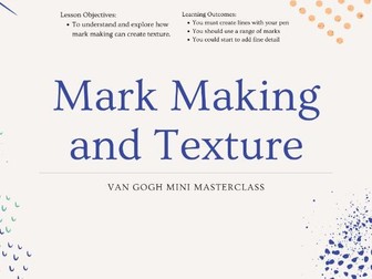 Mark Making and Texture
