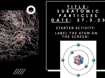 KS3 Science - Subatomic Particles