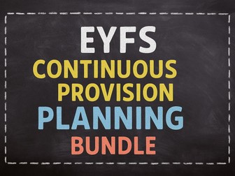 EYFS - Continuous Provision Bundle