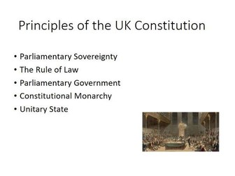 A Level Politics- Principles of the UK Constitution