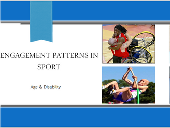 AQA GCSE PE - 1-9 - Engagement Patterns in Sport - AGE & DISABILITY