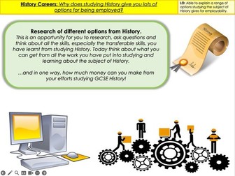 History Careers: Why does studying History give you lots of  options for being employed?
