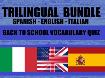 TRILINGUAL BUNDLE - ITALIAN ENGLISH SPANISH - BACK TO SCHOOL