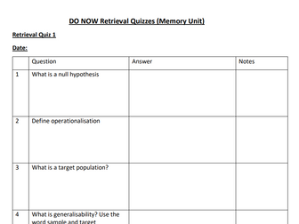 Memory Topic: DO NOW retrieval quizzes (memory and research methods)