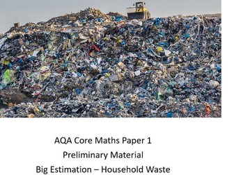 AQA - Core Maths - Paper 1 - Household Waste Estimation Practice Questions