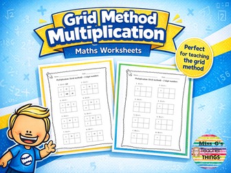 Year 3 / Year 4 Maths: Grid method multiplication - 2 digit and 3 digit numbers - 10 worksheets