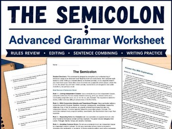 Advanced Semicolon Grammar Worksheet | High School & College Composition