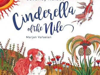 Cinderella of the Nile by Beverley Naidoo - Year 3 Unit of Writing Resources