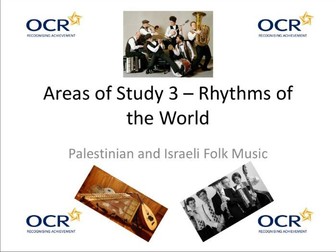 OCR GCSE Music - "Palestinian and Israeli" Area of Study 3 "Rhythms of the World"