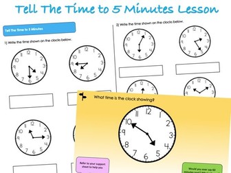 Year 3 Time - Tell the Time to 5 Minutes Lesson