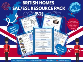 British Homes – EAL/ESL B2 Vocabulary, Grammar & Skills Bundle