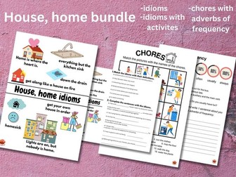 House, home bundle- idioms and chores