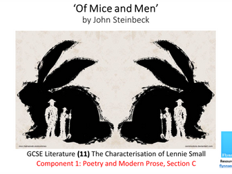 GCSE English Literature: (11) Of Mice and Men – The Characterisation of Lennie Small
