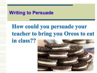 Using OREO paragraphs in writing to persuade