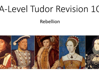 A-Level 1C Tudors Revision - Rebellion