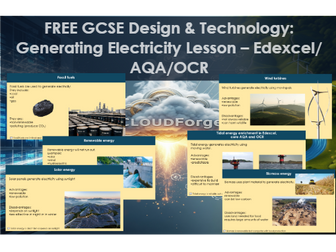 FREE GCSE Design & Technology: Generating Electricity Lesson – Edexcel/AQA/OCR