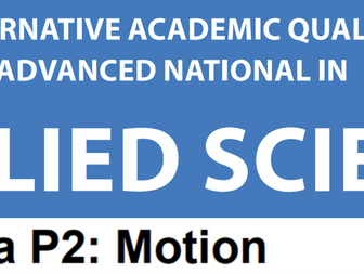 OCR AAQ in Applied Science: P2: Motion