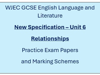 New WJEC GCSE English Language and Literature - Unit 6 - Relationships