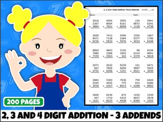 Addition Worksheets | 2-, 3- & 4-Digit Numbers with Three Addends | 200 Printable Worksheets