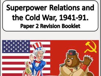 GCSE History Edexcel Revision booklet Superpower Relations and the Cold War
