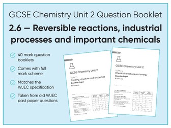 WJEC GCSE Chemistry Unit 2.6  — Question booklets