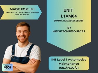IMI Level 1 Automotive Maintenance (603/7607/7): Unit L1AM04 Summative Assessment | MechTechResource