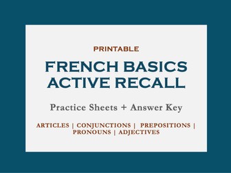 FRENCH BASICS | RETRIEVAL/ ACTIVE RECALL | 5 PRACTICE SHEETS WITH KEYS | PRINTABLE