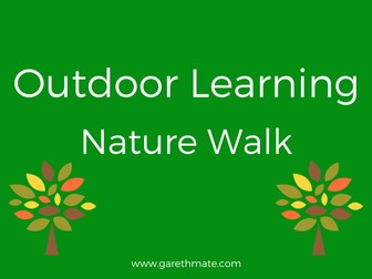 Outdoor Learning - Nature Walk